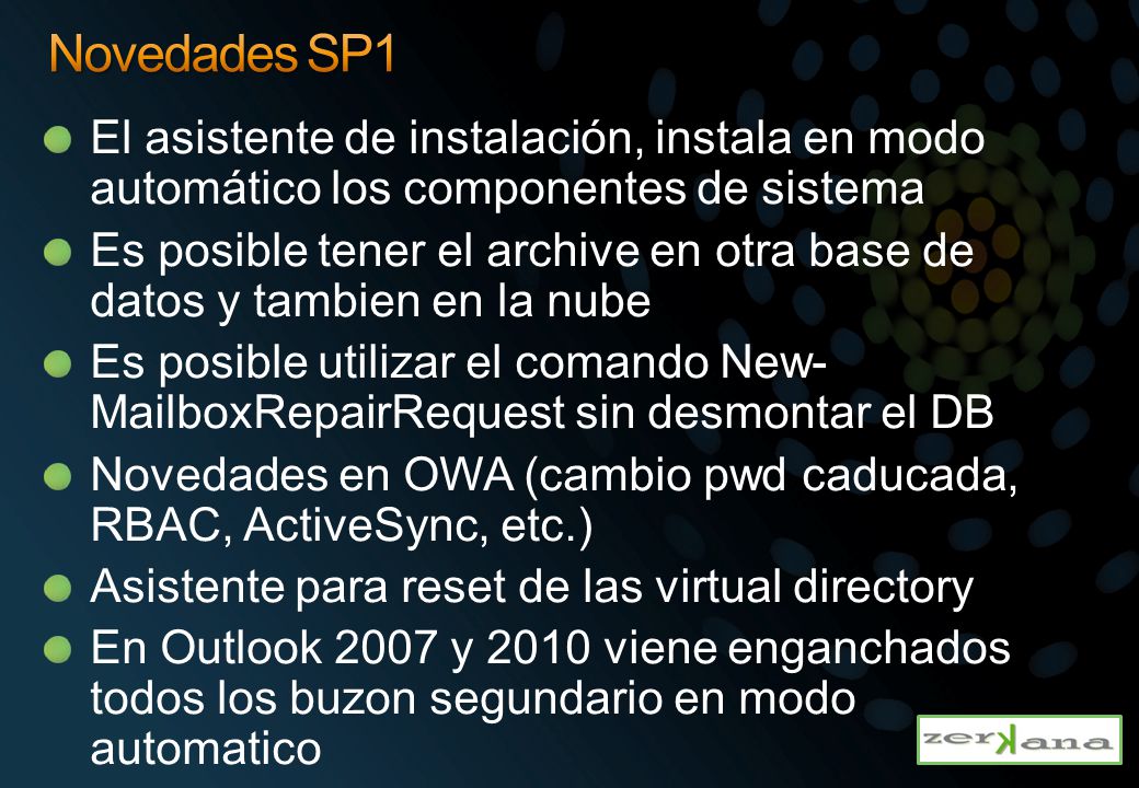 Novedades SP1 El asistente de instalación, instala en modo automático los componentes de sistema.
