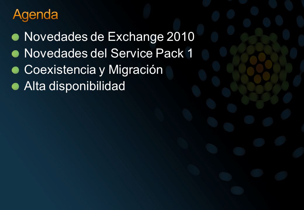 Agenda Novedades de Exchange 2010 Novedades del Service Pack 1