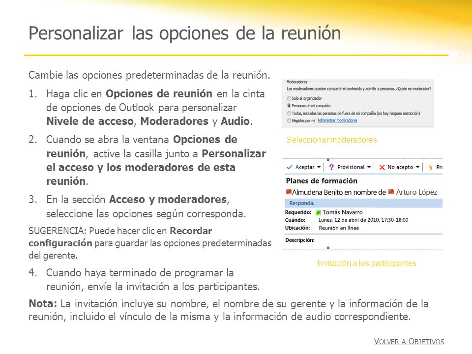 Personalizar las opciones de la reunión