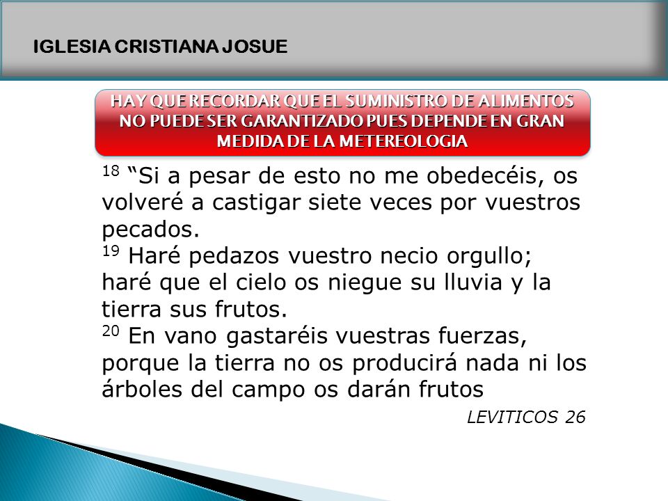HAY QUE RECORDAR QUE EL SUMINISTRO DE ALIMENTOS NO PUEDE SER GARANTIZADO PUES DEPENDE EN GRAN MEDIDA DE LA METEREOLOGIA