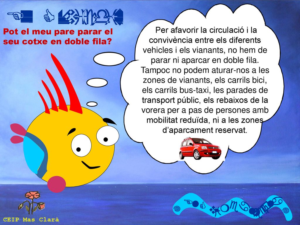 Pot el meu pare parar el seu cotxe en doble fila