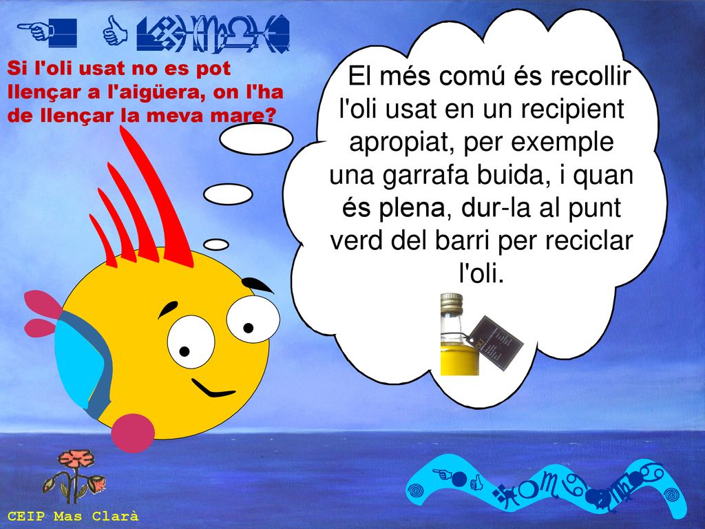 Si l oli usat no es pot llençar a l aigüera, on l ha de llençar la meva mare