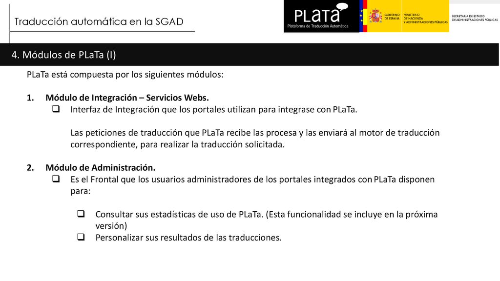 4. Módulos de PLaTa (I) Traducción automática en la SGAD