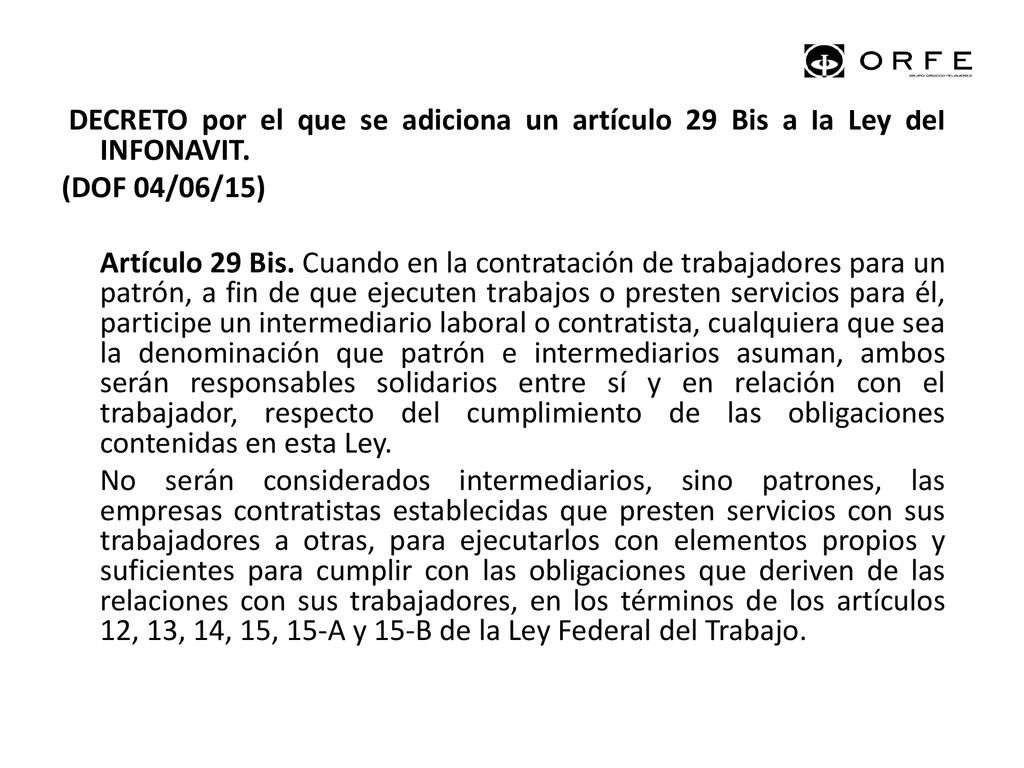 DECRETO por el que se adiciona un artículo 29 Bis a la Ley del INFONAVIT.
