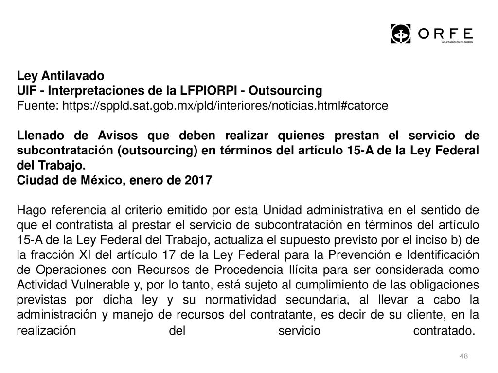 Ley Antilavado UIF - Interpretaciones de la LFPIORPI - Outsourcing. Fuente: