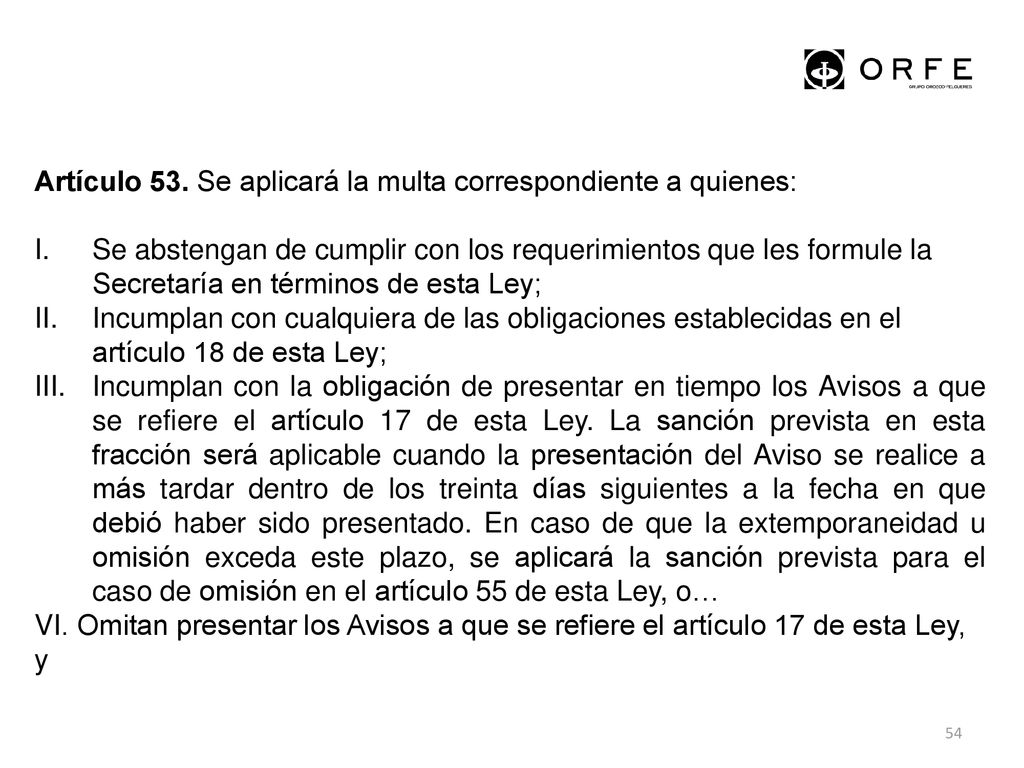 Artículo 53. Se aplicará la multa correspondiente a quienes: