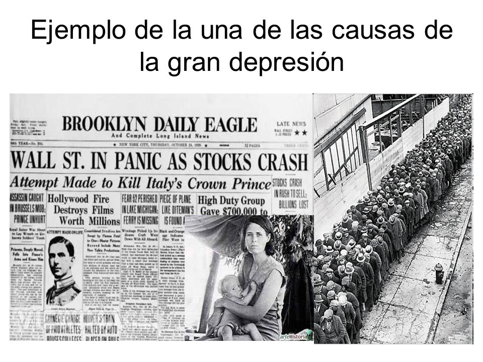 Ejemplo de la una de las causas de la gran depresión