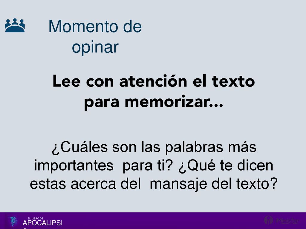 Momento de opinar ¿Cuáles son las palabras más importantes para ti ¿Qué te dicen estas acerca del mansaje del texto