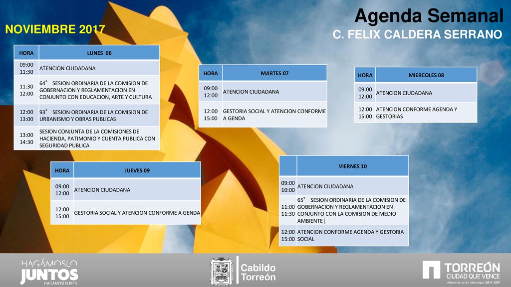 Agenda Semanal NOVIEMBRE 2017 C. FELIX CALDERA SERRANO Cabildo Torreón