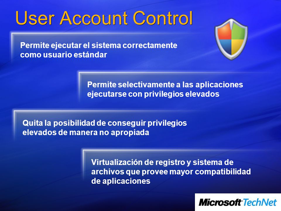 User Account Control Permite ejecutar el sistema correctamente