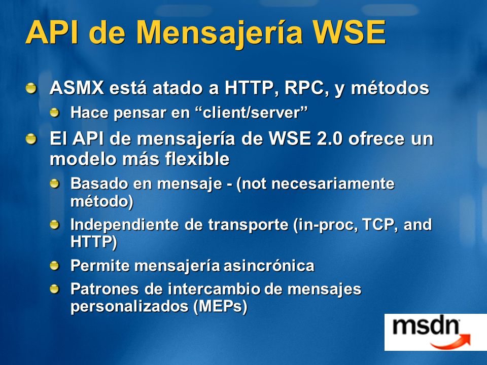API de Mensajería WSE ASMX está atado a HTTP, RPC, y métodos