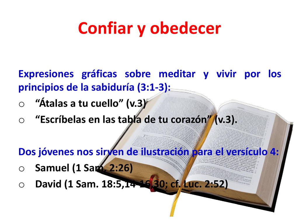 Confiar y obedecer Expresiones gráficas sobre meditar y vivir por los principios de la sabiduría (3:1-3):