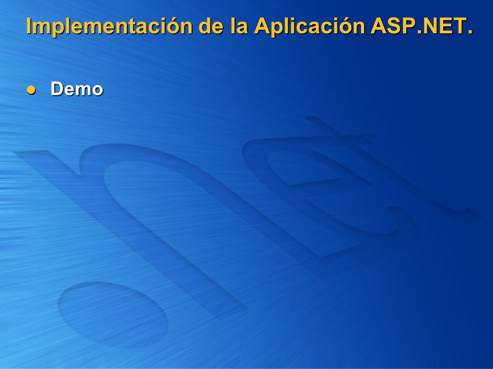 Implementación de la Aplicación ASP.NET.
