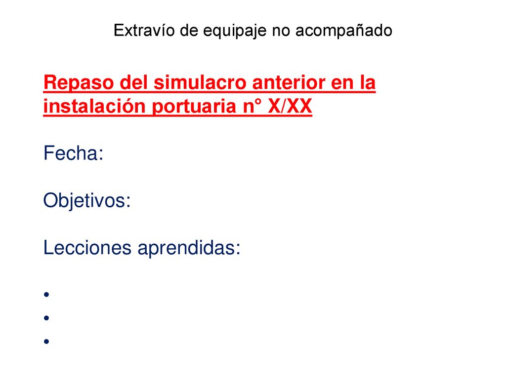 Repaso del simulacro anterior en la instalación portuaria n° X/XX