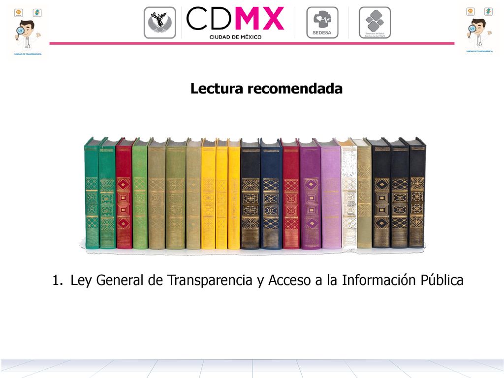 Lectura recomendada Ley General de Transparencia y Acceso a la Información Pública
