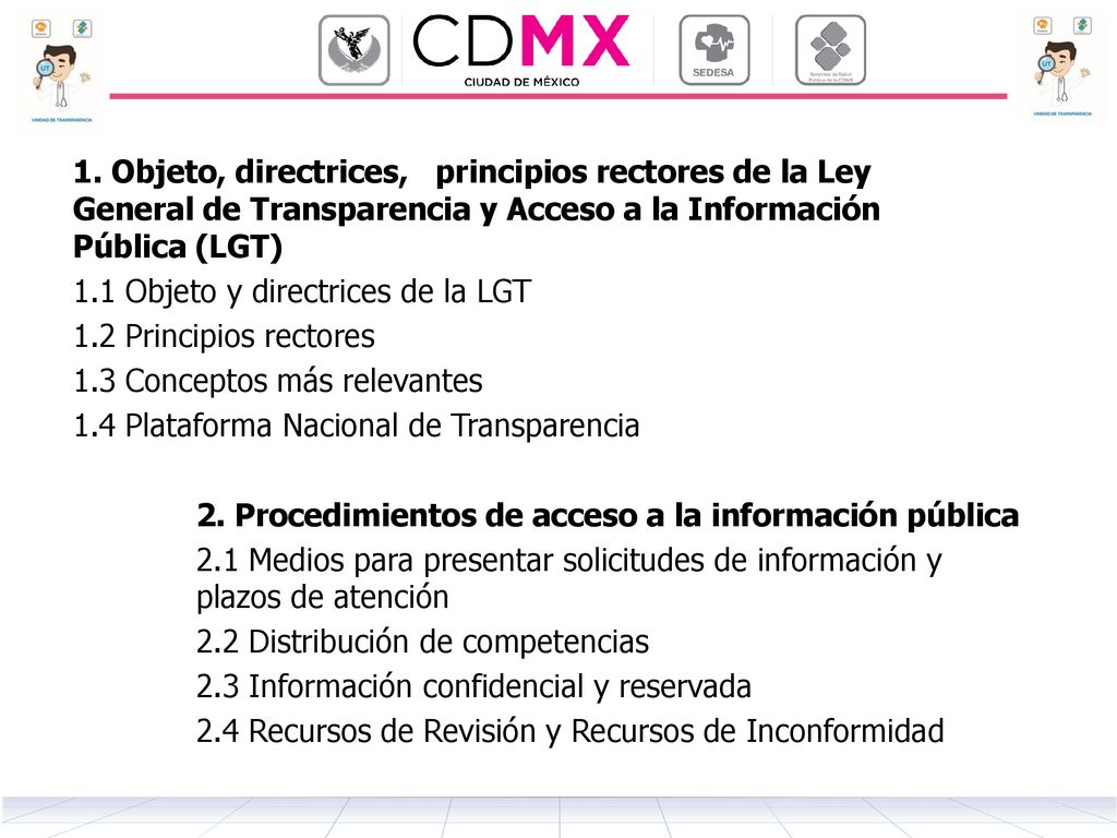 1. Objeto, directrices, principios rectores de la Ley General de Transparencia y Acceso a la Información Pública (LGT)
