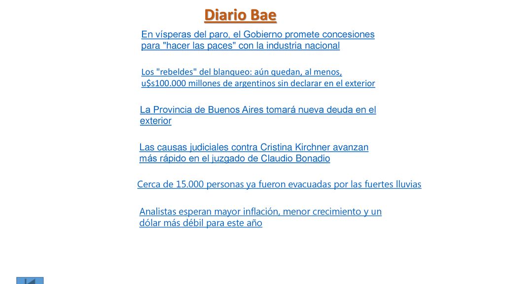 Diario Bae En vísperas del paro, el Gobierno promete concesiones para hacer las paces con la industria nacional.