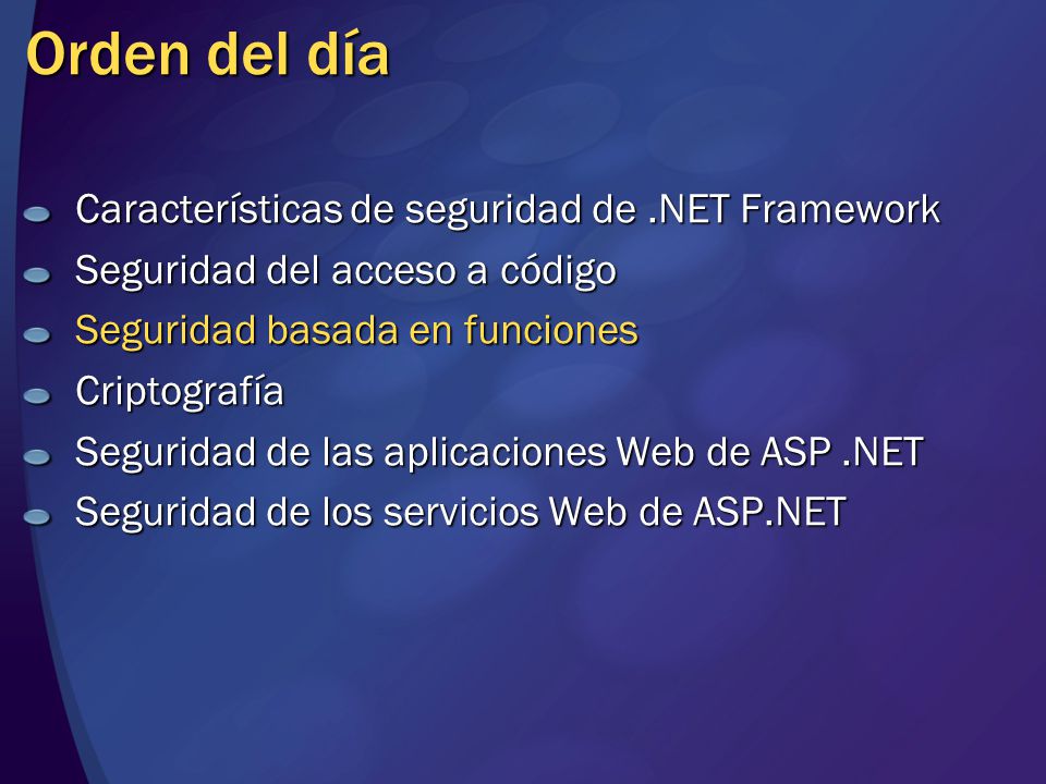 Orden del día Características de seguridad de .NET Framework