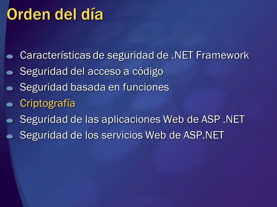 Orden del día Características de seguridad de .NET Framework