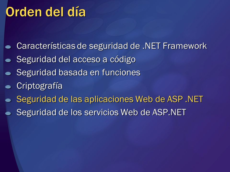 Orden del día Características de seguridad de .NET Framework