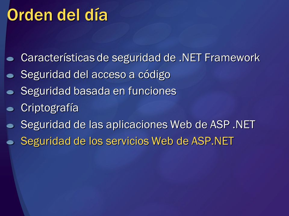 Orden del día Características de seguridad de .NET Framework