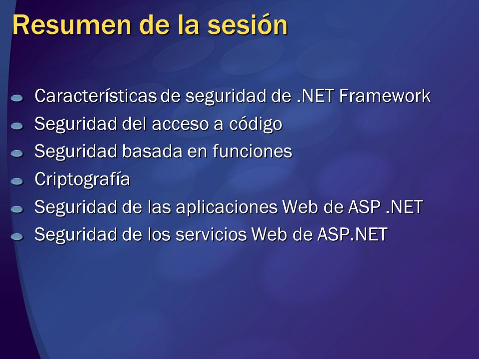Resumen de la sesión Características de seguridad de .NET Framework