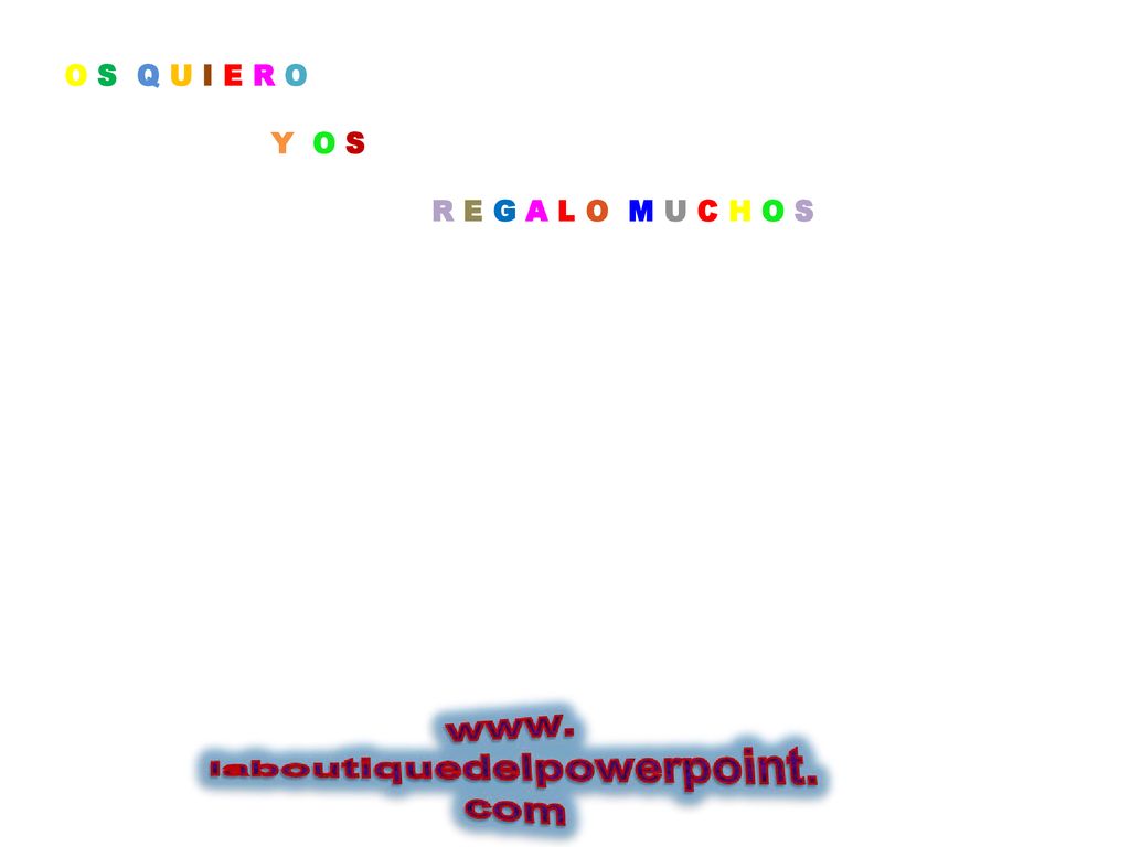 O S Q U I E R O Y O S R E G A L O M U C H O S