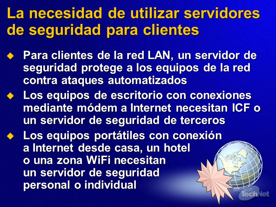 La necesidad de utilizar servidores de seguridad para clientes