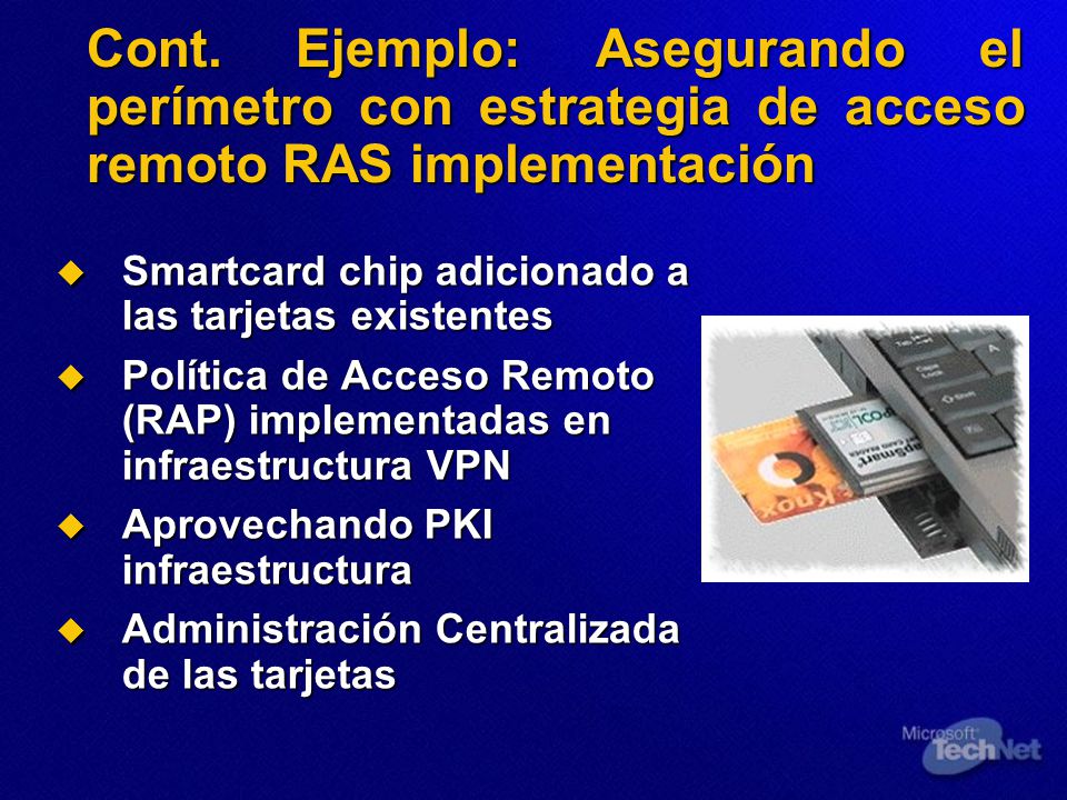 Cont. Ejemplo: Asegurando el perímetro con estrategia de acceso remoto RAS implementación