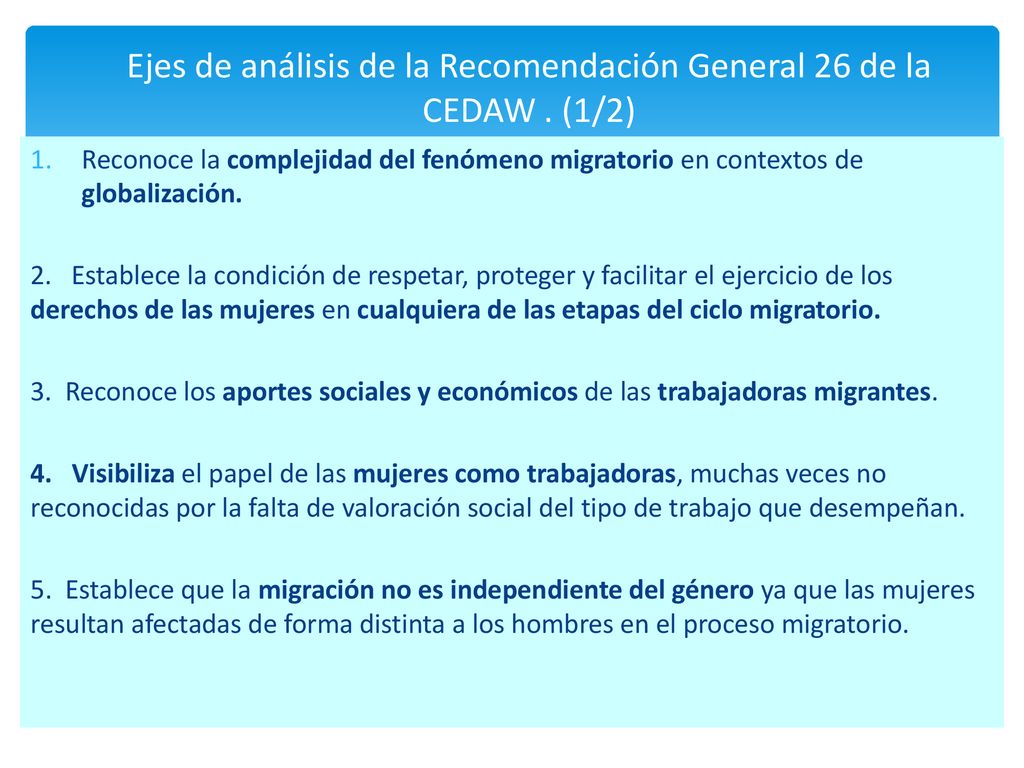 Ejes de análisis de la Recomendación General 26 de la CEDAW . (1/2)