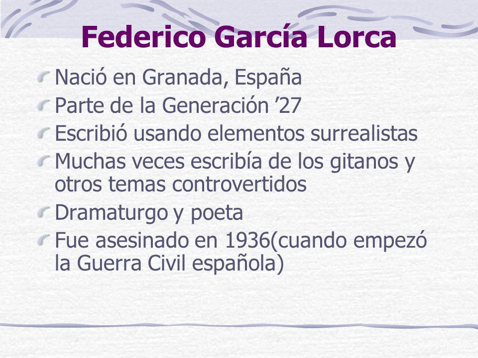 Federico García Lorca Nació en Granada, España