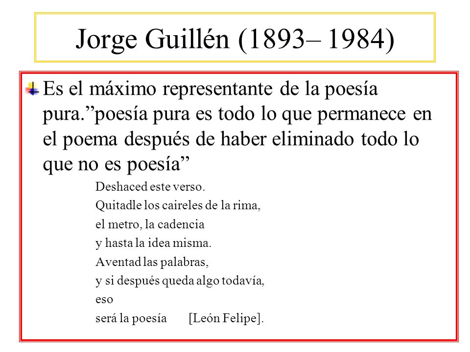 Jorge Guillén (1893– 1984)