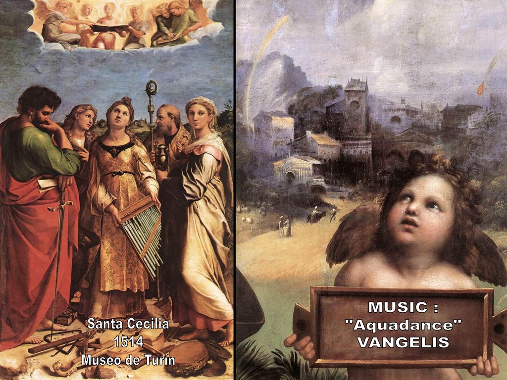 MUSIC : Aquadance VANGELIS Santa Cecilia 1514 Museo de Turín