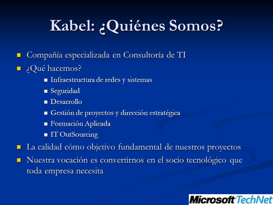 Kabel: ¿Quiénes Somos Compañía especializada en Consultoría de TI