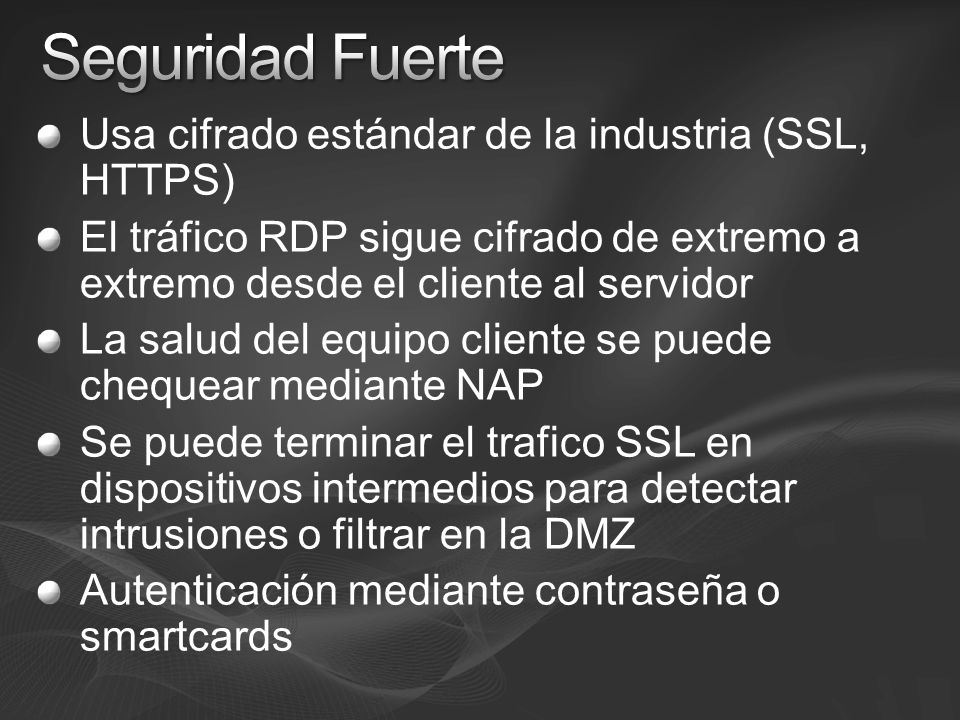 Seguridad Fuerte Usa cifrado estándar de la industria (SSL, HTTPS)