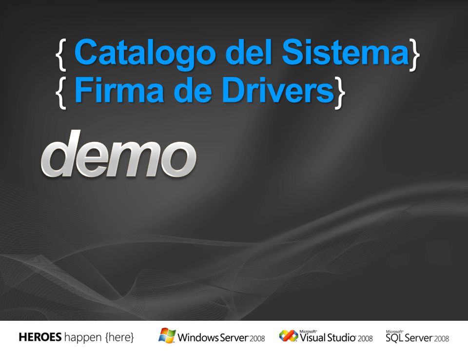 { Catalogo del Sistema} { Firma de Drivers}