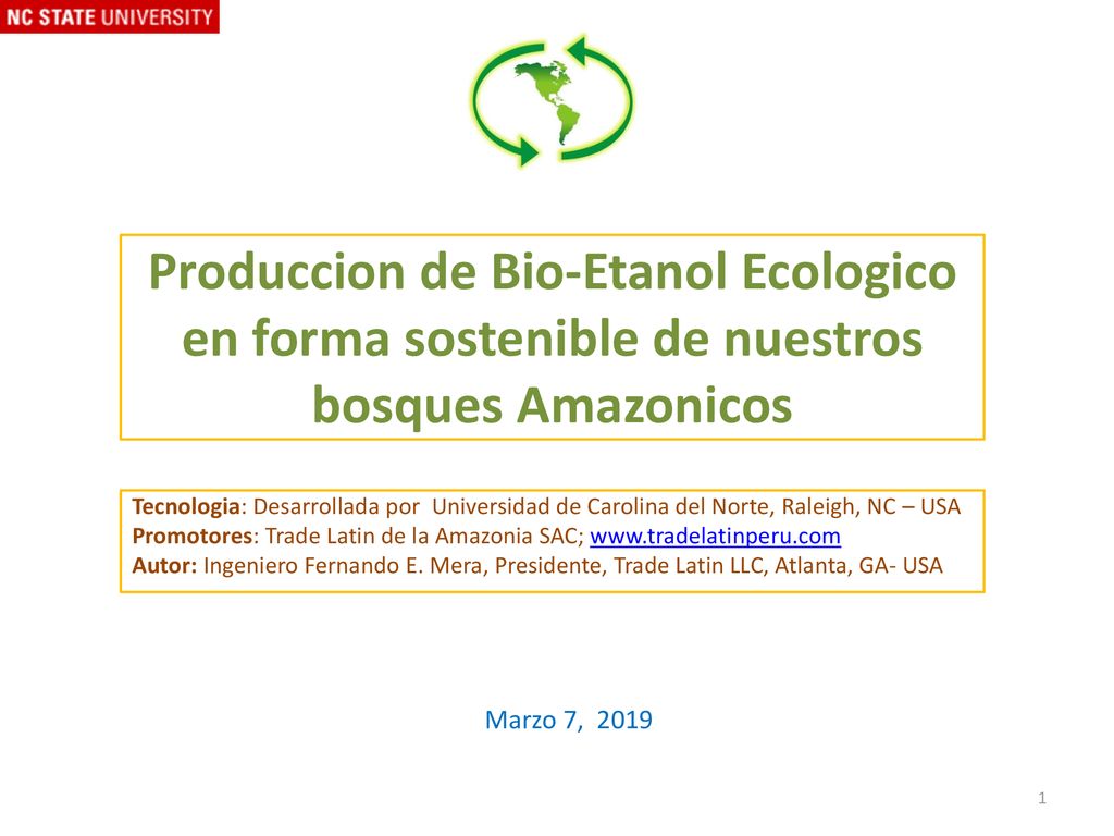Produccion de Bio-Etanol Ecologico en forma sostenible de nuestros bosques Amazonicos