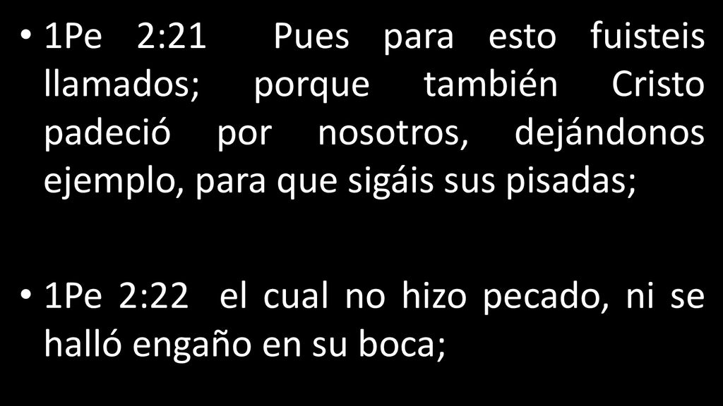 El fundamento de su conducta No hizo pecado No hizo engaño