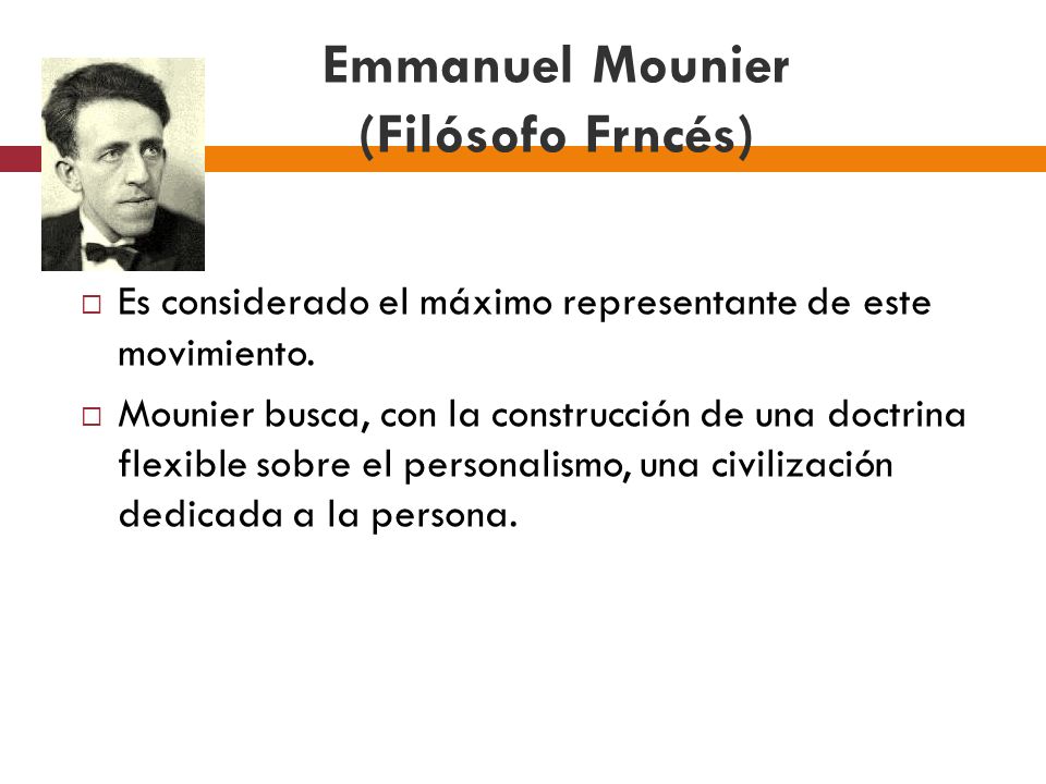 Emmanuel Mounier (Filósofo Frncés)