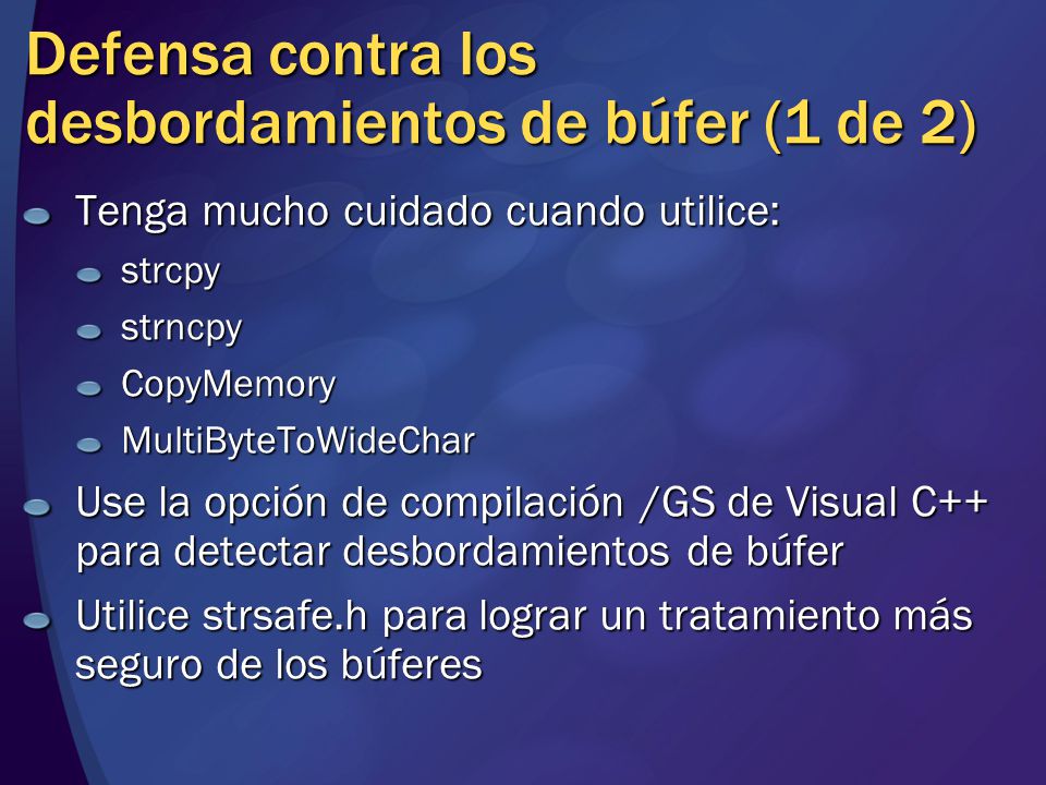 Defensa contra los desbordamientos de búfer (1 de 2)