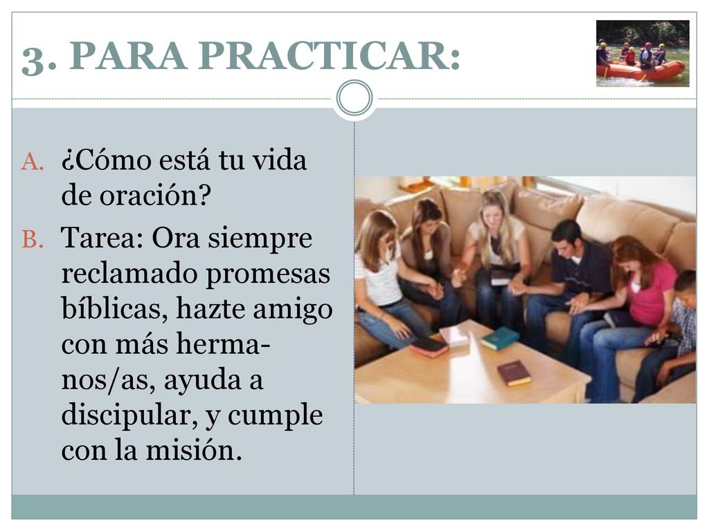3. PARA PRACTICAR: ¿Cómo está tu vida de oración