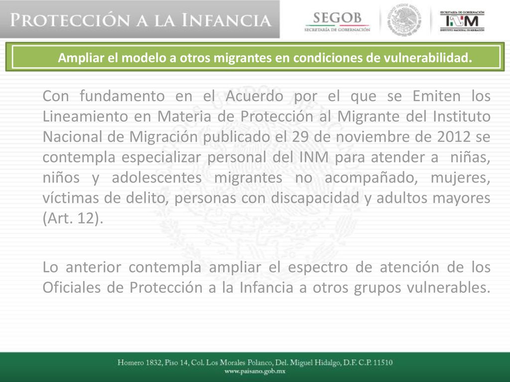 Ampliar el modelo a otros migrantes en condiciones de vulnerabilidad.
