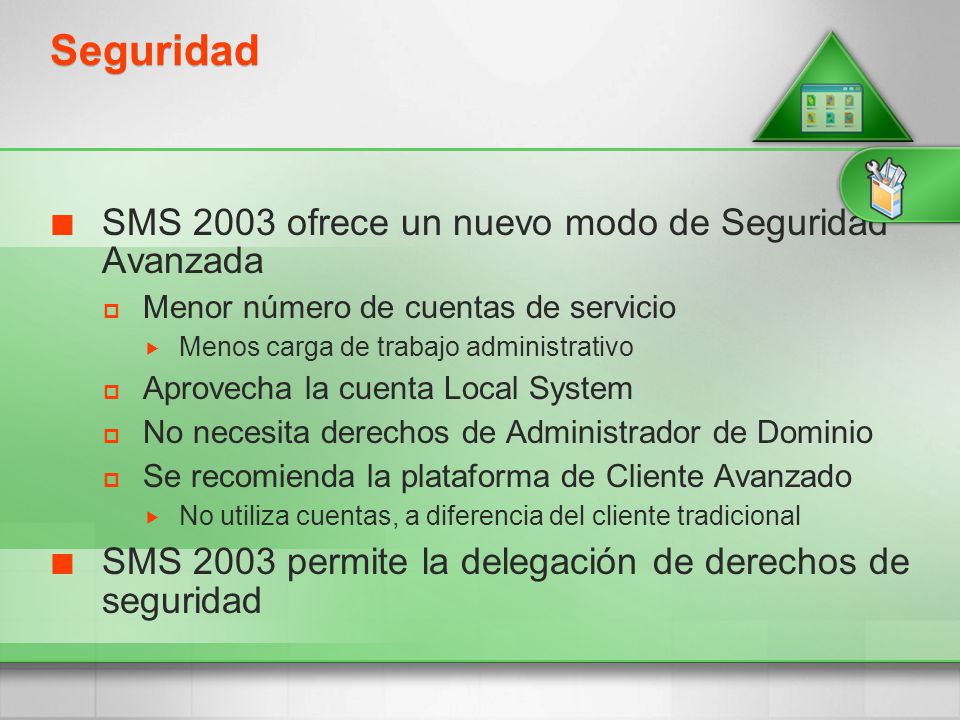 Seguridad SMS 2003 ofrece un nuevo modo de Seguridad Avanzada