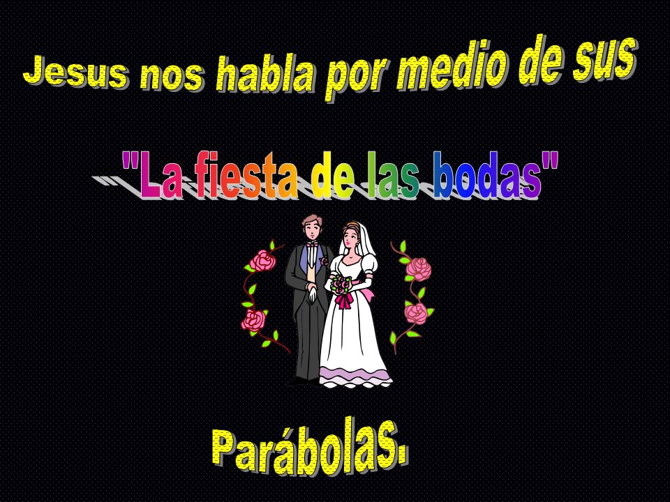 Jesus nos habla por medio de sus