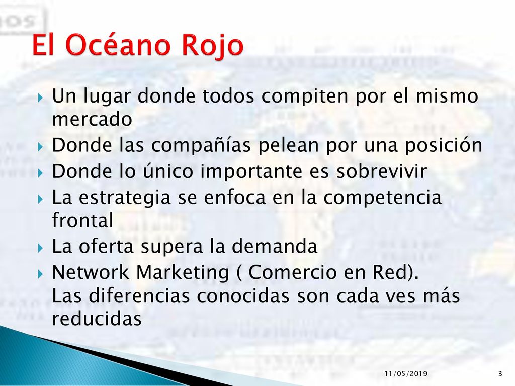 El Océano Rojo Un lugar donde todos compiten por el mismo mercado