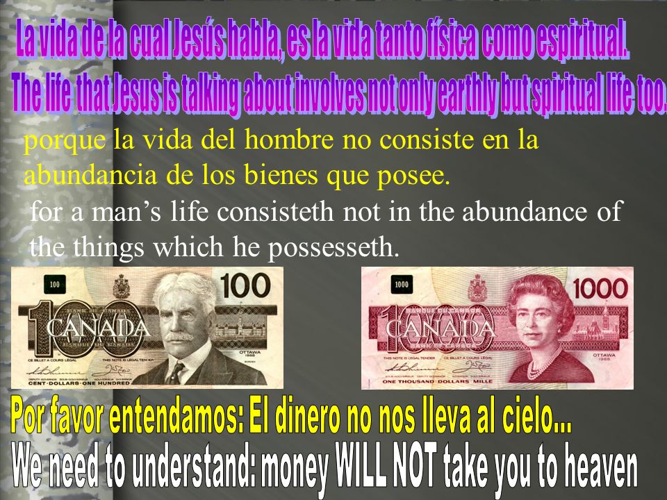 La vida de la cual Jesús habla, es la vida tanto física como espiritual.