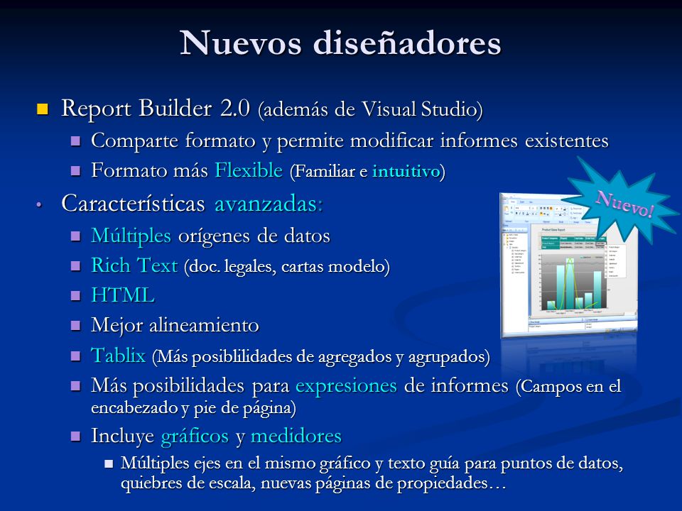 Nuevos diseñadores Report Builder 2.0 (además de Visual Studio)