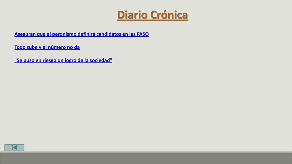 Diario Crónica Aseguran que el peronismo definirá candidatos en las PASO. Todo sube y el número no da.