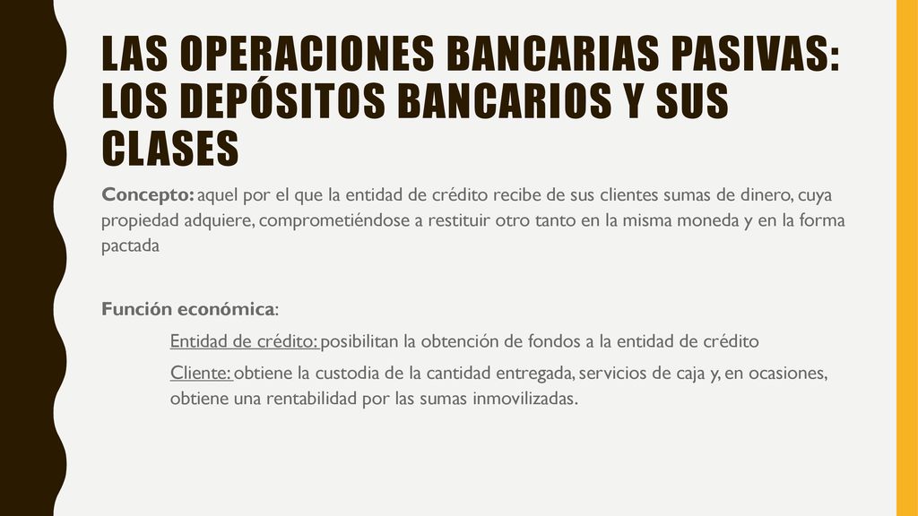 Las operaciones bancarias pasivas: los depósitos bancarios y sus clases