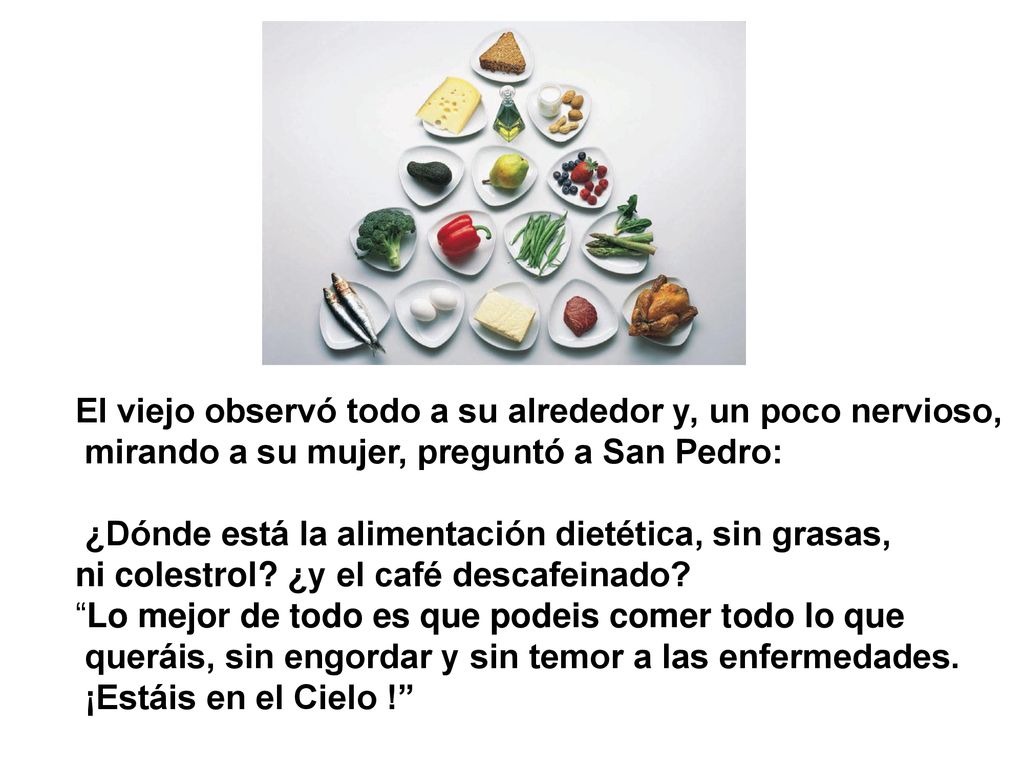 El viejo observó todo a su alrededor y, un poco nervioso,